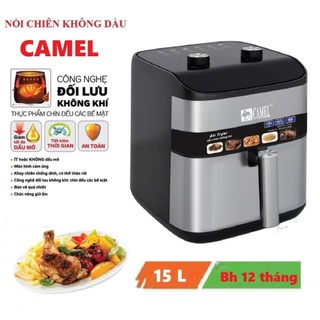 Nồi chiên không dầu camel 15 lít/ 12 lít/ 10 lít bảo hành 12 tháng