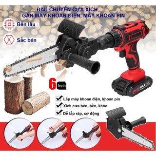 Đầu chuyển đổi cưa xích gắn máy khoan điện khoan pin 6inch, cưa gỗ lắp máy khoan lam cưa 18.5cm