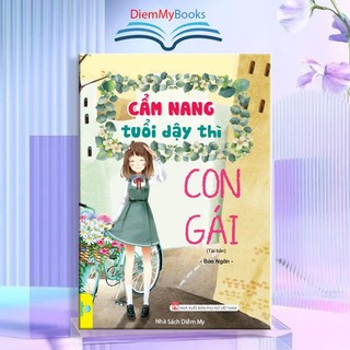 Sách - cẩm nang tuổi dậy thì con gái- giáo dục giới tính