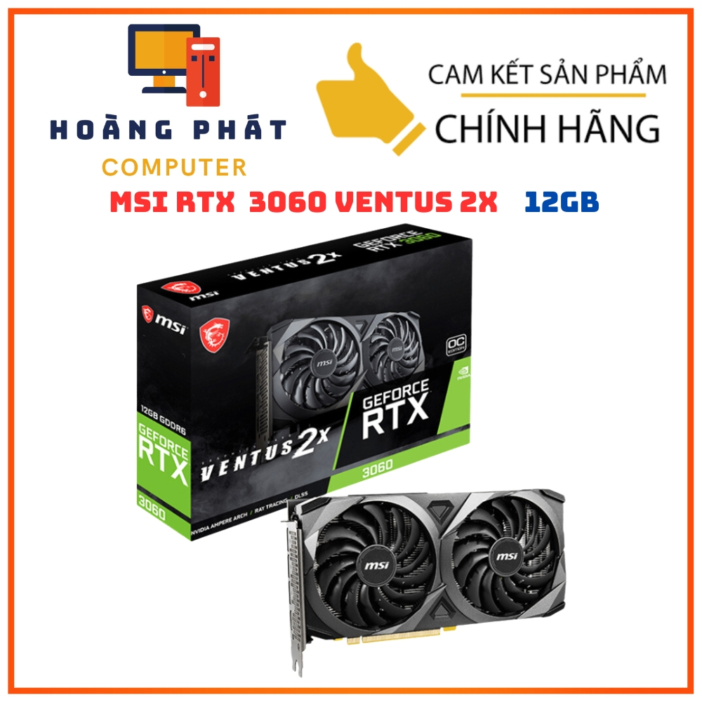 Card Màn Hình MSI RTX 3060 VENTUS 2X 12GB GDDR6 OC V2 | Chính hãng, BH 36T