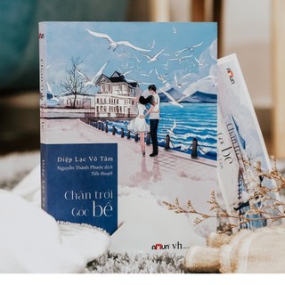 Sách - Chân trời góc bể ( Diệp Lạc Vô Tâm )