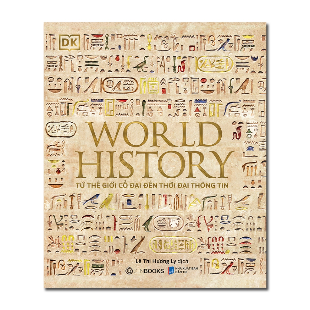 SÁCH - Lịch Sử Thế Giới (World History) - Tác giả Philip Parker