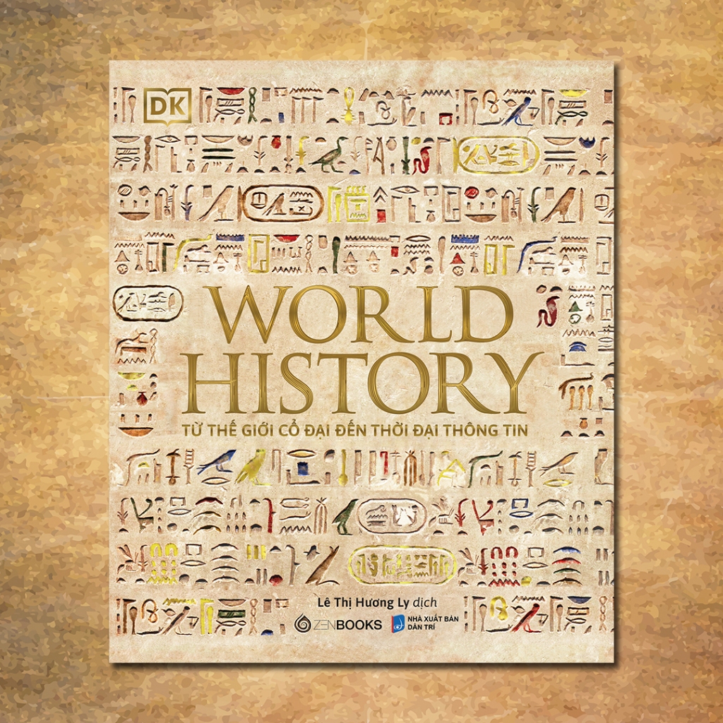 SÁCH - Lịch Sử Thế Giới  - Tác giả Philip Parker