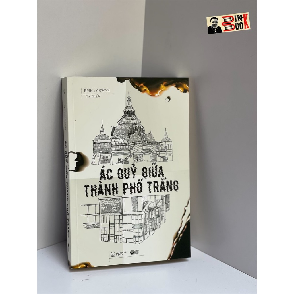 Sách- Ác Quỷ Giữa Thành Phố Trắng - Erik Larson – AZ Books