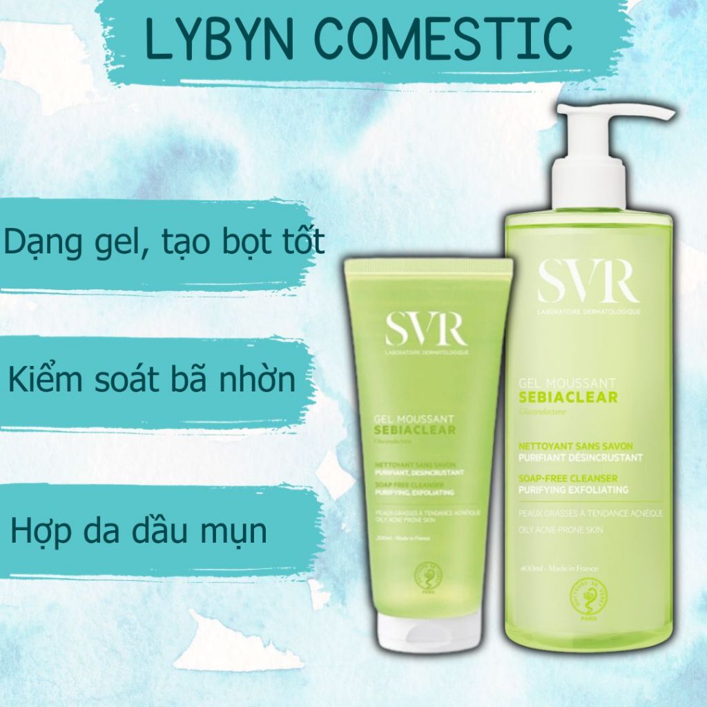Gel rửa mặt SVR Sebiaclear Gel Moussant cho da dầu mụn không xà phòng Lybyn