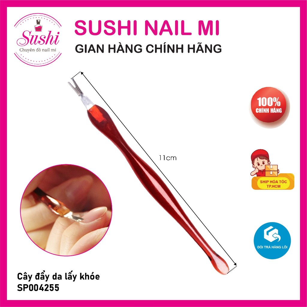 Cây đẩy da lấy khóe chuyên dụng cho móng  - Sushi nail mi