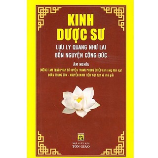 Sách - kinh dược sư lưu ly quang như lai bổn nguyện công đức