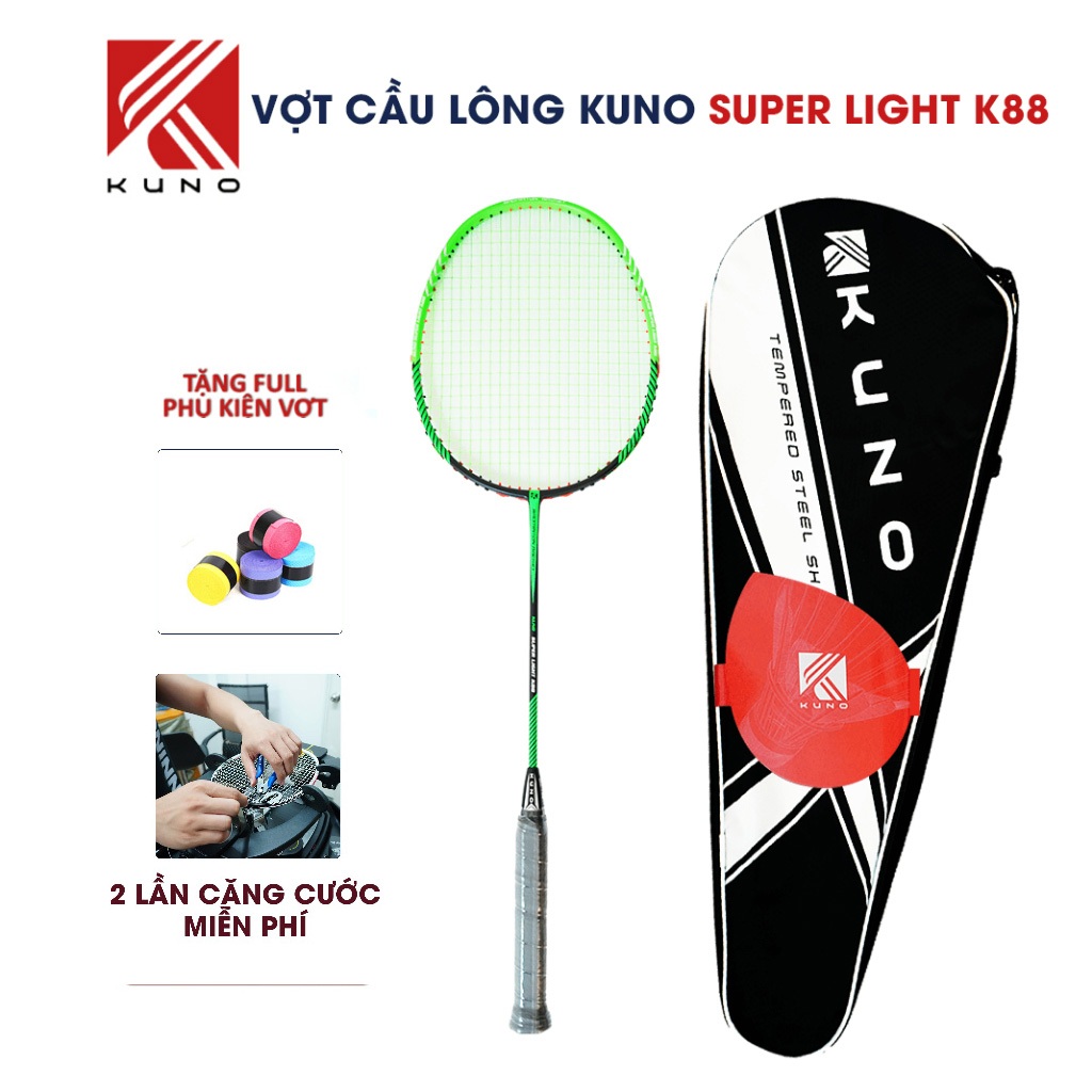Vợt Cầu Lông Kuno 6U Super Light K88,Thân Dẻo, Công Thủ Toàn Diện, Được Lựa Chọn Mức Căng