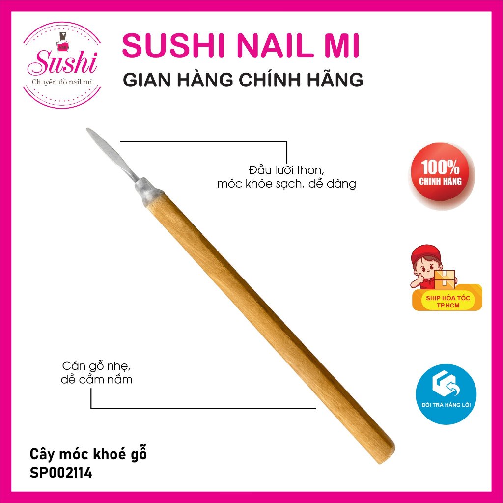 Cây lấy khoé, Móc khóe gỗ chuyên dụng làm móng - Sushi nail mi