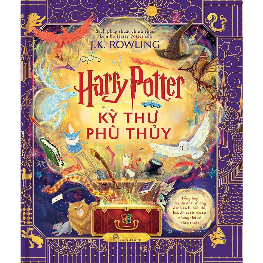 Sách NXB Trẻ - Kỳ Thư Phù Thủy Sách Pháp Thuật Chính Thức Đi Kèm Bộ Harry Potter
