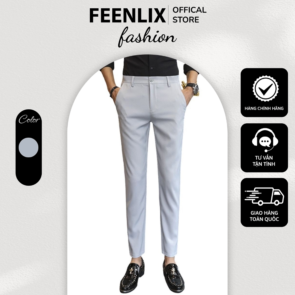 Quần Âu Nam Công Sở FEENLIX quần dài nam đẹp không ly, form regular fit chuẩn hàn quốc, chất vải cao cấp, mặc cực đẹp