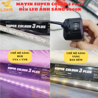  ĐÈN LED MAYIN SUPER COLOUR PLUS UVA UVB Cho Huyết Long - Đèn Taning Cho Cá Rồng 