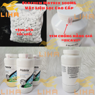 [TEM SICAVI] Seachem Matrix 500ml - Vật Liệu Lọc Cao Cấp Của Mỹ Cho Bể Cá