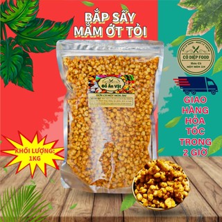 Bắp sấy mắm ớt túi 1kg , ngô sấy mắm từ đơn 50k, hàng ngon nhà làm