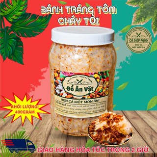 Bánh Tráng Tôm Cháy Tỏi Hủ Bự 400Gram [FREE SHIP] TỪ ĐƠN 50K, [Loại Đặc Biệt] Hàng ngon nhà làm