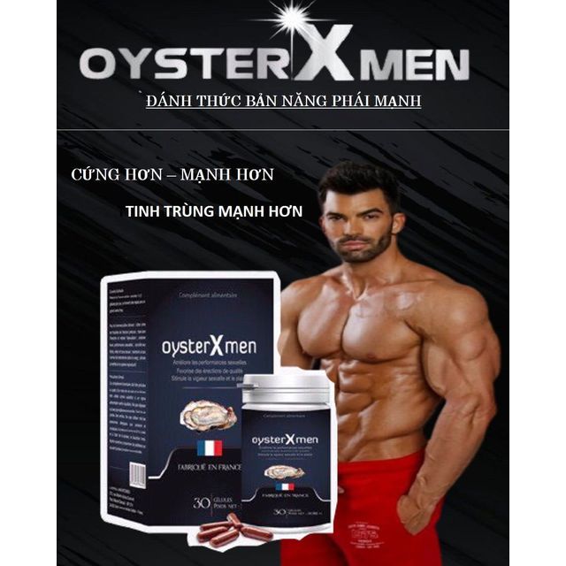 Viên uống tăng cường sinh lý nam Oyster Xmen chiết xuất tinh chất hàu biển bồi bổ cơ thể-nhập khẩu Pháp (30 viên)