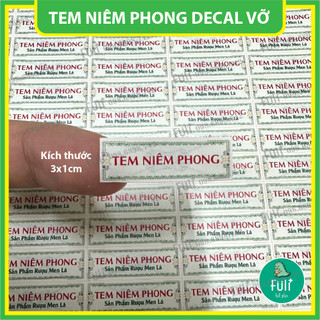 Tem niêm phòng Decal VỠ kích thước 3x1 mẫu mới