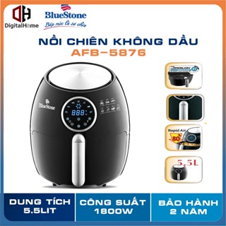 Nồi Chiên Không Dầu Điện Tử BlueStone AFB-5876, Dung Tích 5,5 Lít, Công Suất 1800W, Bảo Hành Chính Hãng 2 Năm