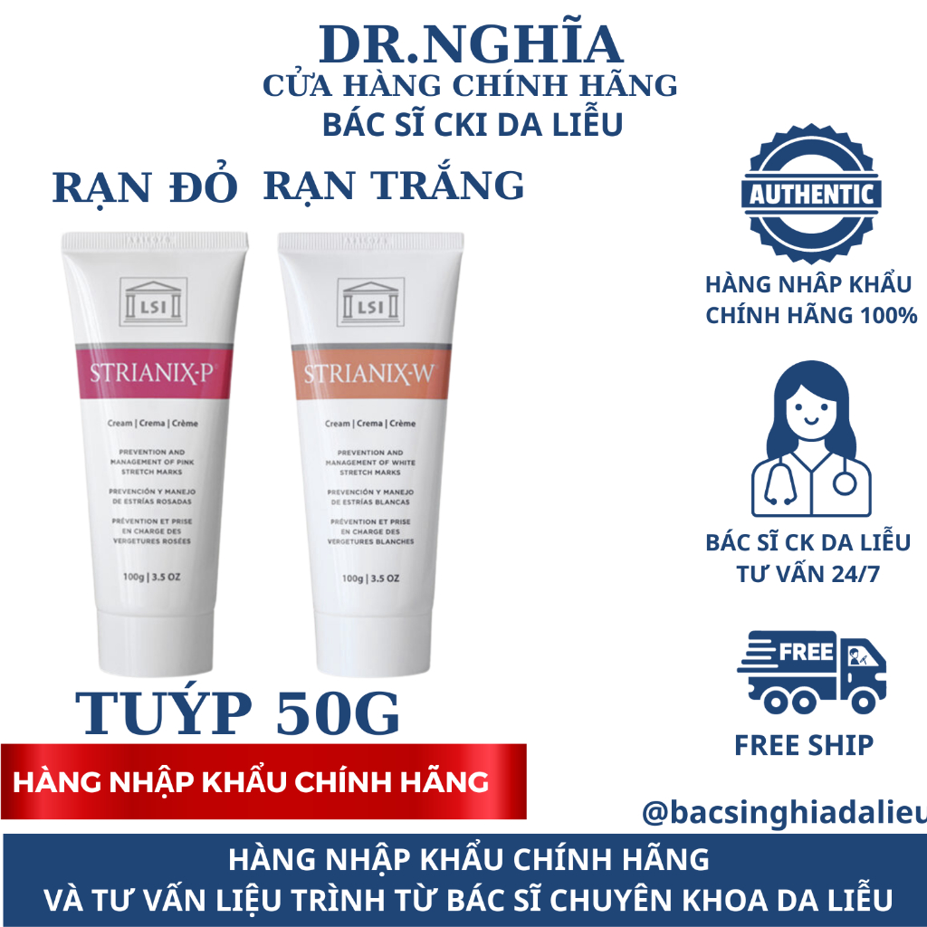 Kem chống rạn da STRIANIX-P STRIANIX-W 50g phòng và làm mờ RẠN ĐỎ / RẠN TRẮNG BS NGHĨA