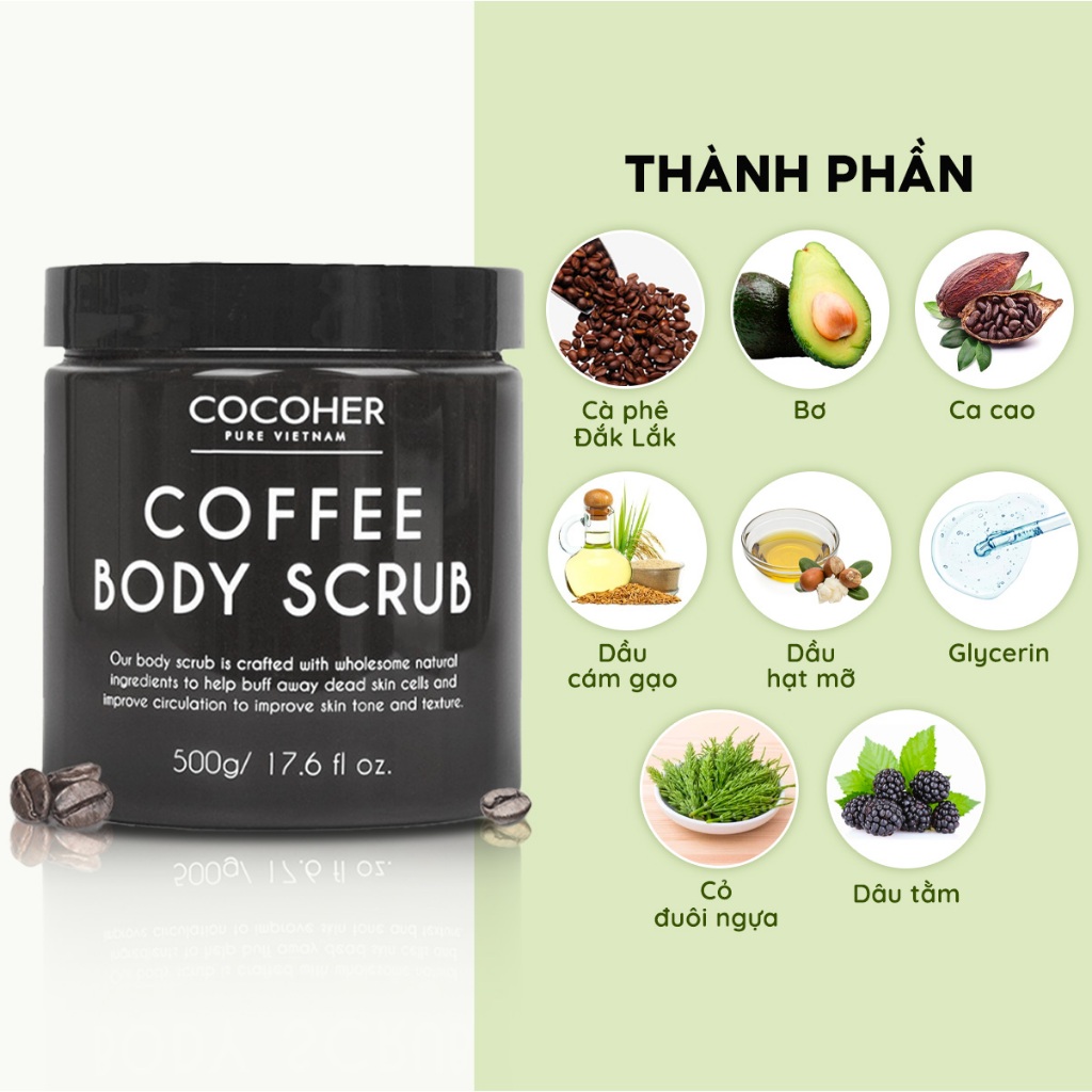 Tẩy Tế Bào Chết Body COCOHER Cà Phê Hữu Cơ, Giúp Dưỡng Ẩm, Giảm Mụn, Mờ Thâm, Sáng Da Toàn Thân 500G