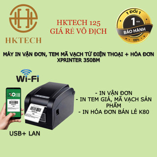 Máy in Xprinter 350BM cổng USB + LAN in 3 chức năng (in tem mã vạch + vận đơn + hoá đơn) K80, in máy tính + điện thoại