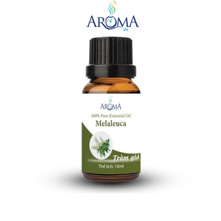 Tinh dầu Tràm Gió Aroma Melaleuca 10ml nguyên chất từ thiên nhiên, Tinh dầu xông phòng, thơm phòng, ngủ ngon, thư giãn