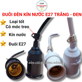 Đuôi đèn kín nước e27 cao cấp màu trắng và đen
