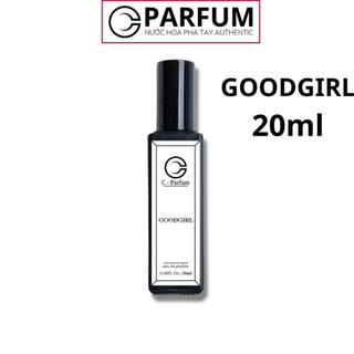 Nước Hoa Nữ Good girl chính hãng c-parfum 20ml thơm lâu hương hoa cỏ ngọt ngào