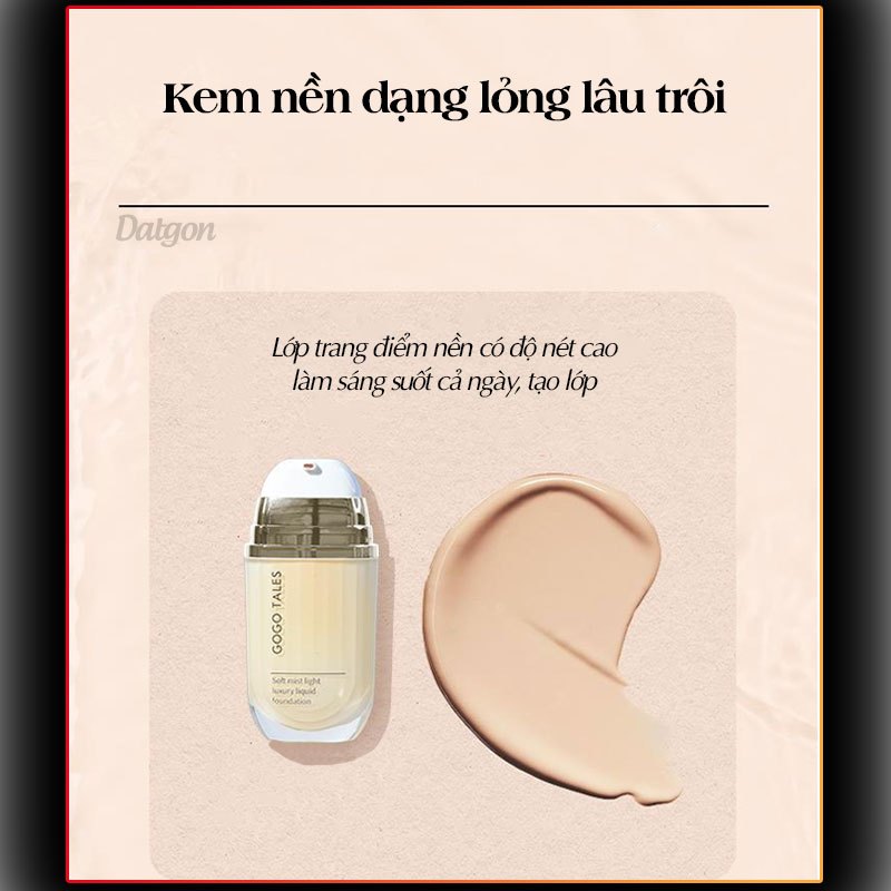 Kem nền che khuyết điểm Gogo Tales chính hãng dạng lỏng mềm mịn lâu trôi GT518