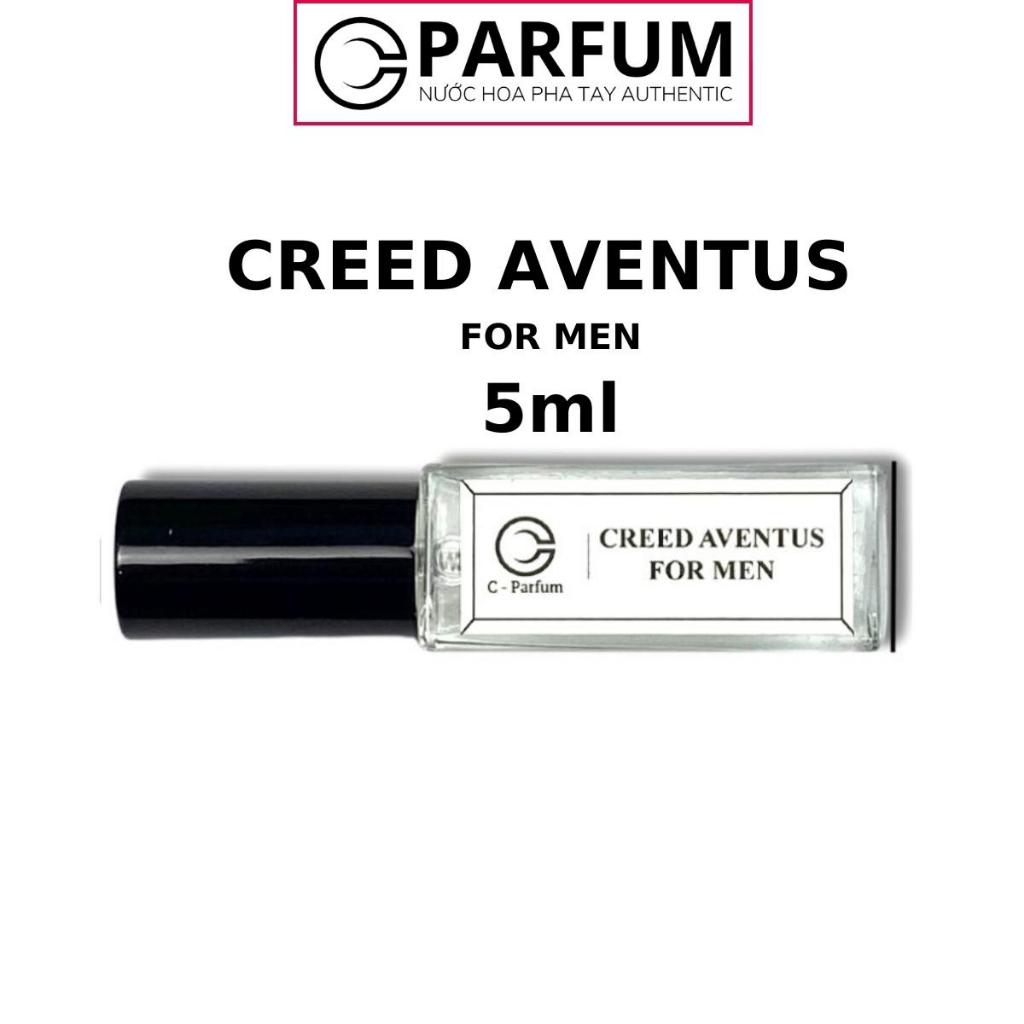 Nước Hoa Nam Creed Aventus Chính hãng Cparfum Quyền lực, Nam tính, Hấp dẫn, Tinh tế 5ml