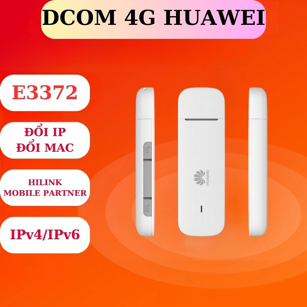 Dcom 4G E3372 MS2372 đổi ip , dcom 4g huawei hỗ trợ IPV6, dcom hilink và dcom app