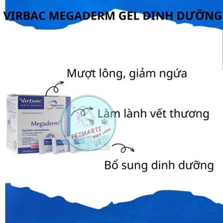 GEL DINH DƯỠNG VIRBAC MEGADERM GIÚP MƯỢT LÔNG, DA, GIẢM NGỨA CHO PET THÚ CƯNG CHÓ MÈO, Gói 4ml