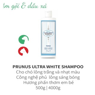 Sữa tắm cho thú cưng lông trắng và sáng màu _ Prunus Ultra White Shampoo 500g