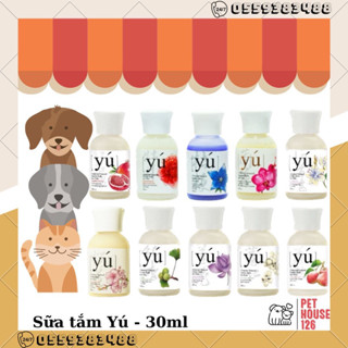 [Chai 30ml] Sữa Tắm Yu Cho Chó Mèo - chai mini 30ml