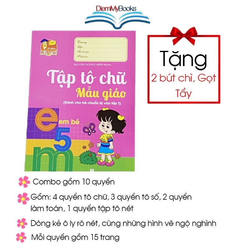 Bộ 10 quyển vở luyện viết tập tô chữ cho bé mẫu giáo mầm non Tặng 2 bút chì+ gọt+ Tẩy
