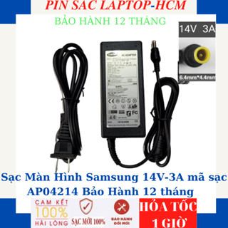Sạc Màn Hình Samsung 14V-3A mã sạc AP04214 tem logo SamSung Bảo Hành 12 tháng
