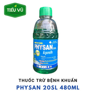 Trừ vi khuẩn, thối thân, thối nhũn physan 20sl 480ml