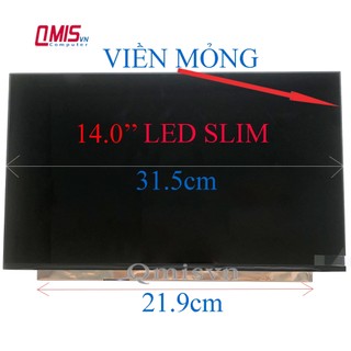 Màn hình laptop 14 Inch led slim 30 pin không viền/ full viền/ tràn viền/ viền mỏng