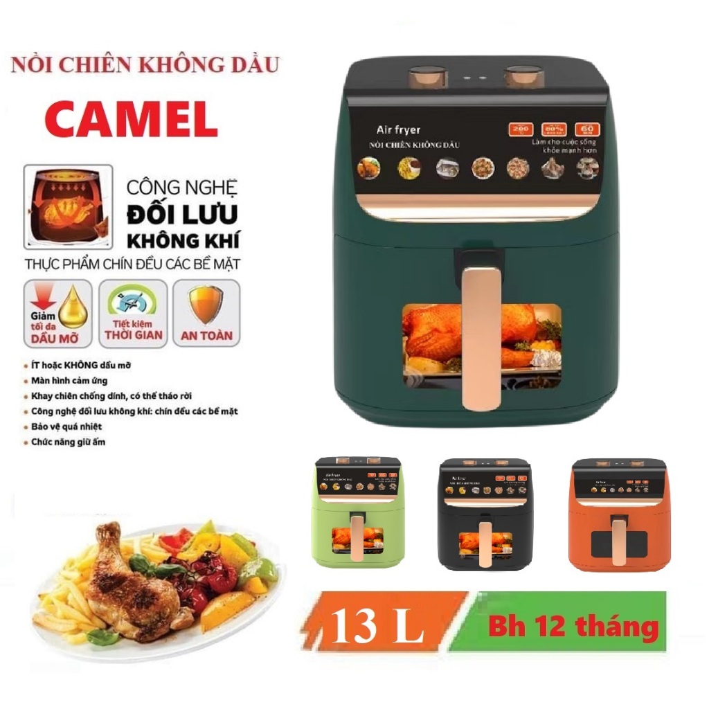Nồi chiên không dầu CAMEL 13L / 12L / 10L bảo hành 12 tháng