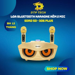 Loa bluetooth karaoke sdrd sd 306 plus kèm 2 mic không dây - âm thanh tuyệt đỉnh bh 12 tháng