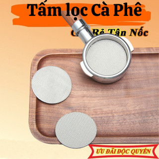 Tấm Lưới lọc cà phê , Miếng chặn Cà Phê bằng thép không gỉ.