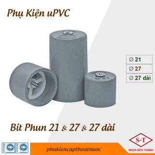   BÁN SỈ  Bít Phun PVC Béc vít phun tưới cây tự động phi 21,27,21 dài,27 dài phụ kiện ống nước PVC nhựa Siêu Thành 