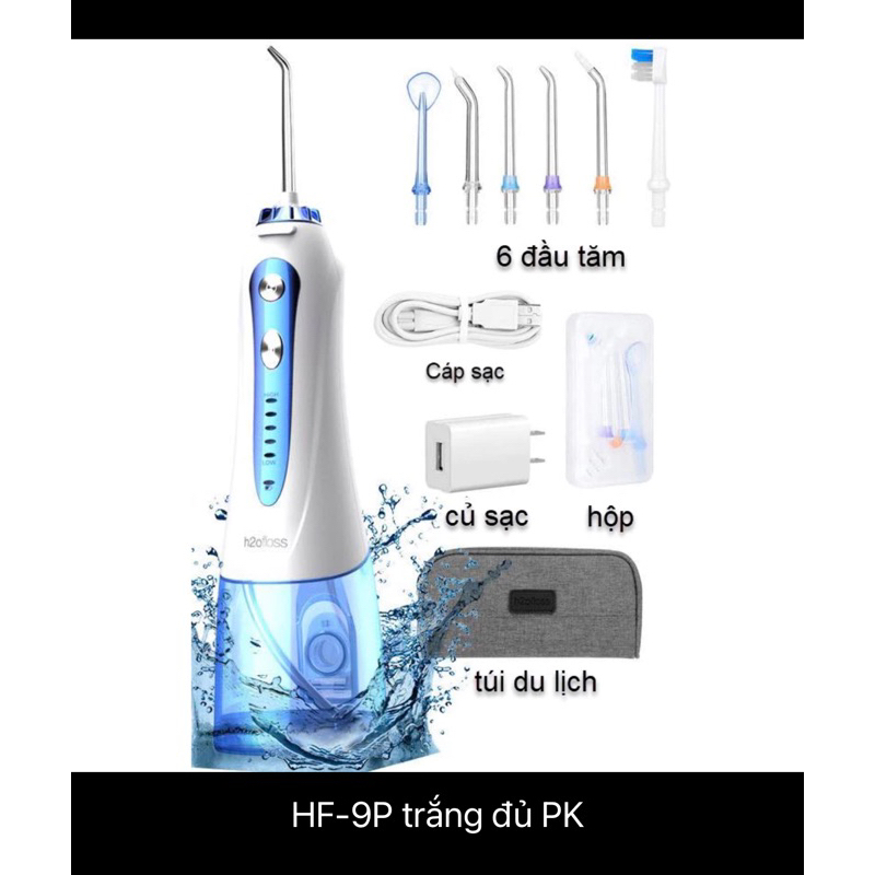 Máy Tăm Nước H2OFloss HF6,  HF-9P vệ sinh răng miệng