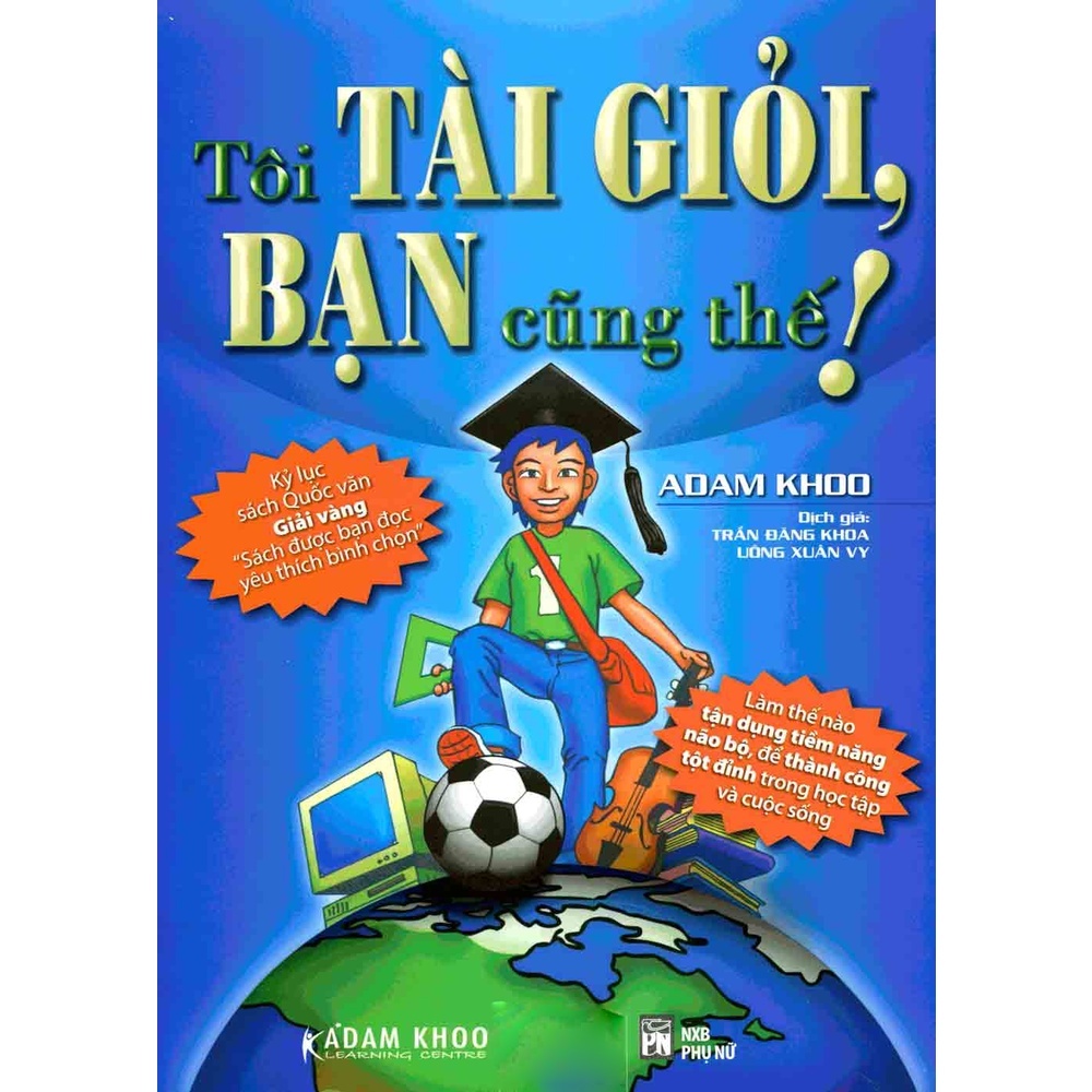 Sách Tôi Tài Giỏi Bạn Cũng Thế