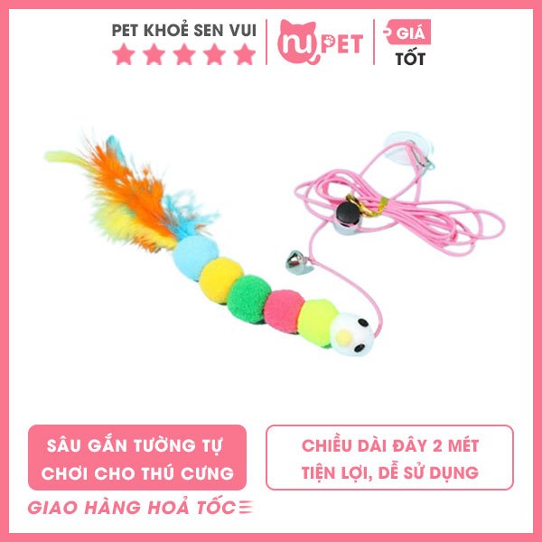 Đồ chơi mèo Sâu dán tường tự chơi cho mèo Nupet đồ chơi gắn tường