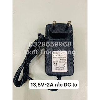 Adapter 13,5v-2a rắc dc to, có đèn báo