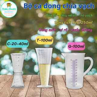 Ca đong chia vạch 20ml - 50ml - 100ml - 250ml ca đong trà, đong mứt, ca đong si rô