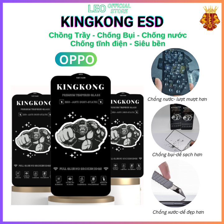 Kính cường lực kingkong Oppo A72 A73 A74 A76 A77s A92 A93 A94 A95 A96-Cao cấp- Chống tĩnh điện- Chống bụi [ESD]