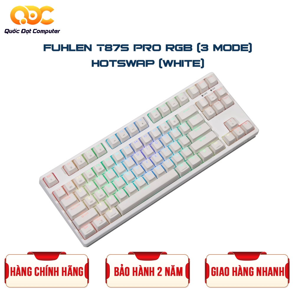 BÀN PHÍM CƠ FUHLEN T87S PRO RGB 3-MODE/ HOTSWAP