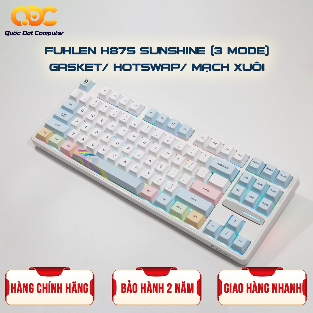 BÀN PHÍM CƠ FUHLEN H87S SUNSHINE 3-MODE/ GASKET/ HOTSWAP/ MẠCH XUÔI